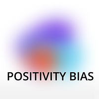 POSITIVITY BIAS Profile Picture