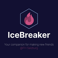 IceBreaker: A Social Platform for FH Salzburg Newcomers Profile Picture