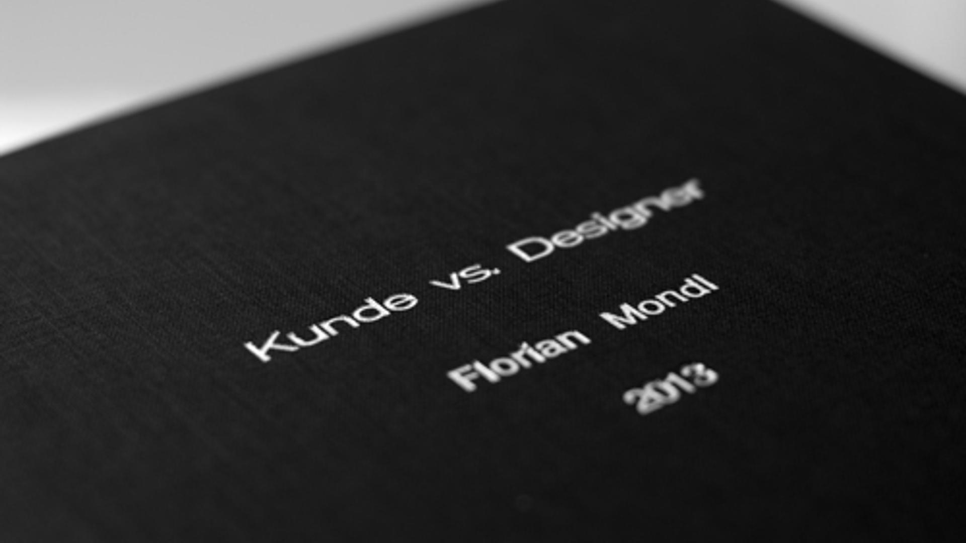 Project Masterthesis. Kunde vs. Designer